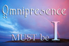 Omnipresence, I